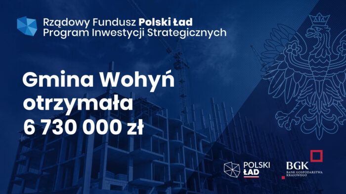 Gmina Wohyń otrzymała 6730000 zł