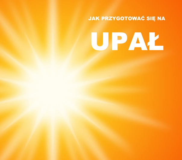 jak przygotować się na upał